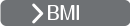 BMI技術